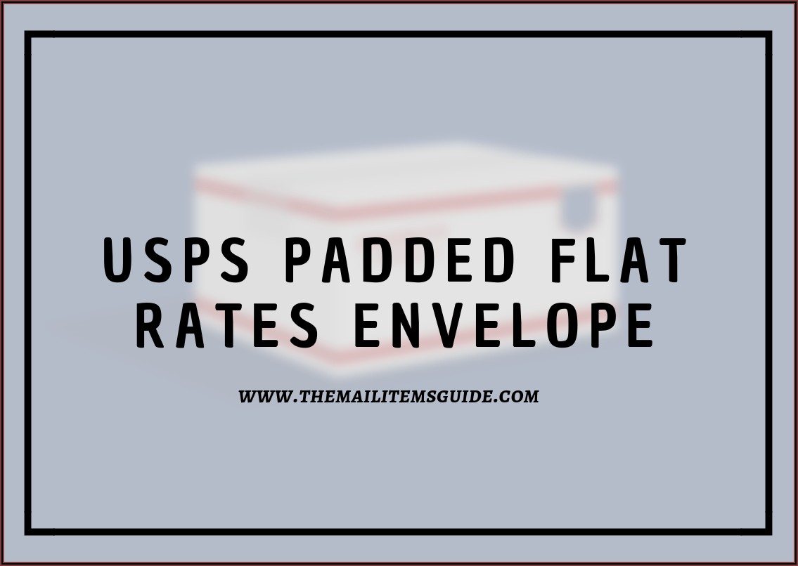 Usps Priority Padded Envelope Rate