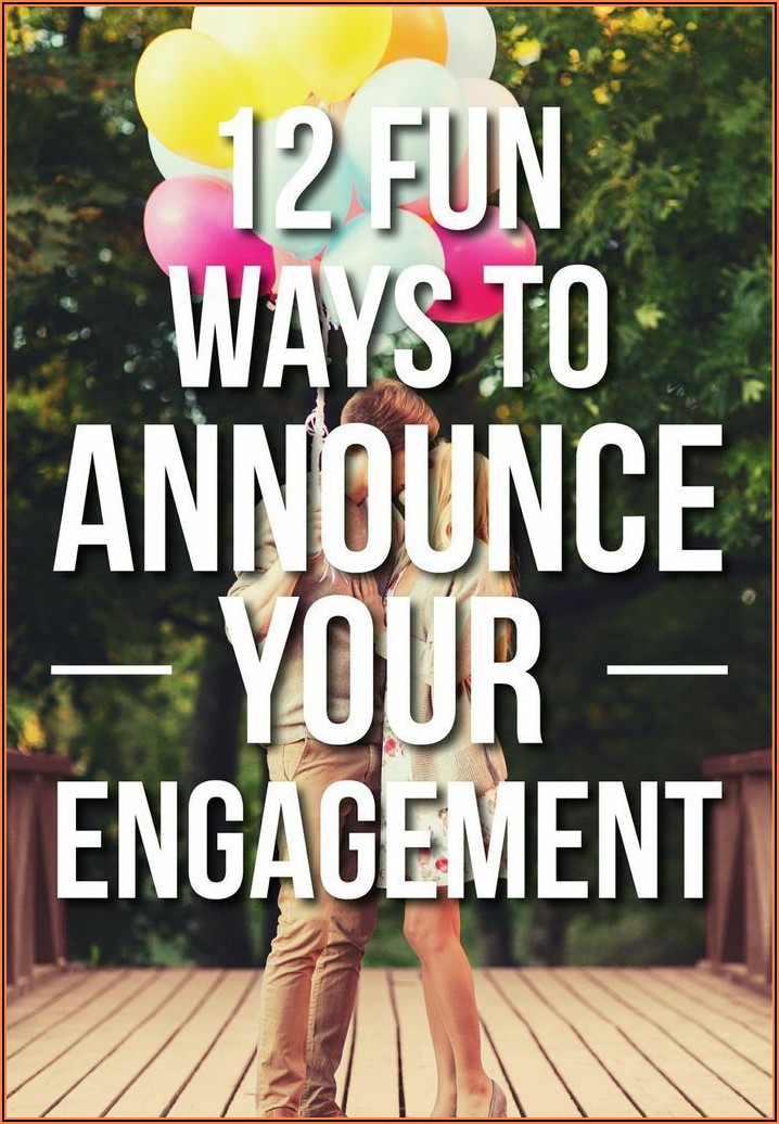 Cute Ways To Announce Engagement On Facebook