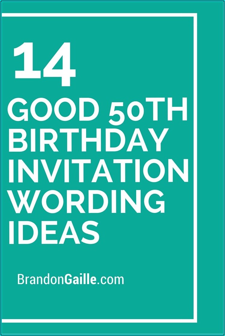 Funny 50th Birthday Party Invitation Wording
