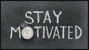 Ten Ways To Stay Motivated While Building A Business