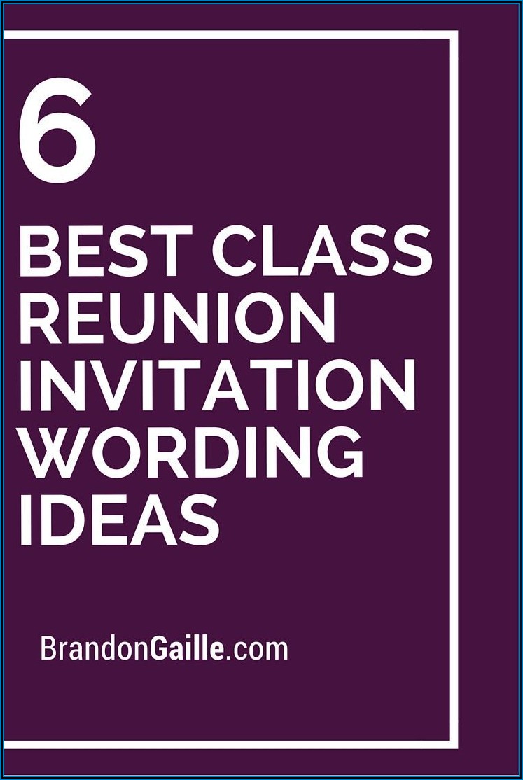 Best Class Reunion Invitation Wording Ideas
